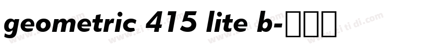 geometric 415 lite b字体转换 geometric 415 lite b字体转换